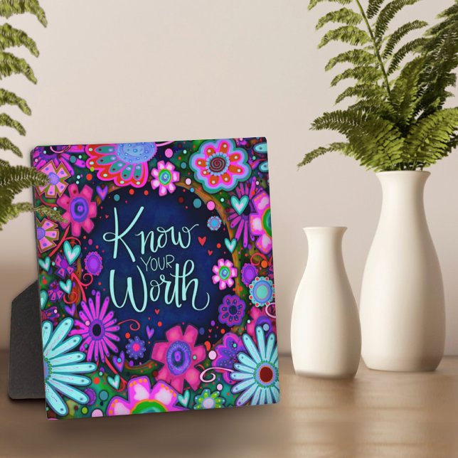 Inspirational Floral Know Your Worth Quote  Plaque (Creator Uploaded)