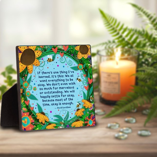 Inspirational Floral Okay is Enough Quote  Plaque (Creator Uploaded)