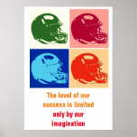 Inspirational Football Unique Artwork Pop Art Poster<br><div class="desc">The level of our success is limited only by our imagination</div>