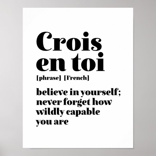 Inspirational French Believe Yourself Crois En Toi Poster (Front)