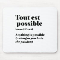Inspirational French Quote Tout Est Possible