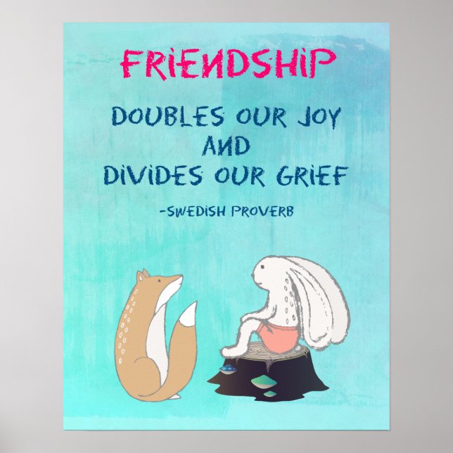 Inspirational Friendship QuoteCute Animal Sketch Poster (Front)