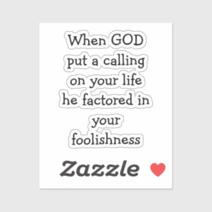 Inspirational Funny Quote About God's Calling