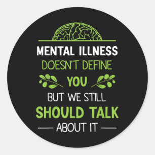 Inspirational Gift Depression Mental Health Awaren Classic Round Sticker