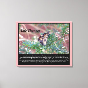 Inspirational Gifts Life Changes Canvas Print