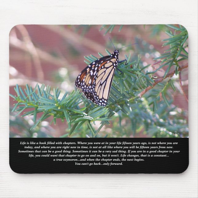 Inspirational Gifts Life Changes Mouse Pad (Front)