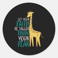 Inspirational Giraffe Faith Taller Than Fear