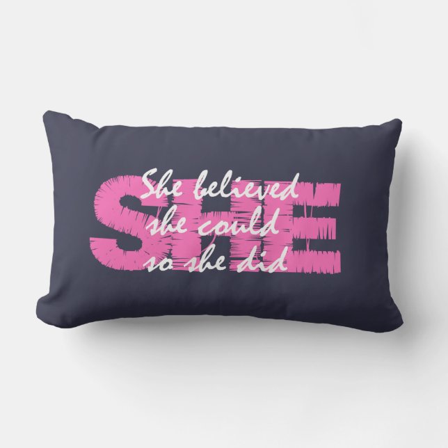 Inspirational Girly Quote; She Believed She Could Lumbar Cushion (Front)