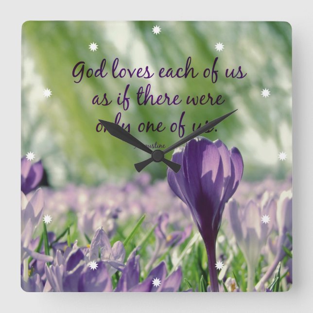 Inspirational God Loves Each of Us Quote Square Wall Clock (Front)