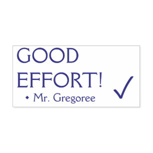 Inspirational "GOOD EFFORT!" Tutor Rubber Stamp