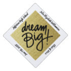 Inspirational Grad Quote Dream Big Gold Custom