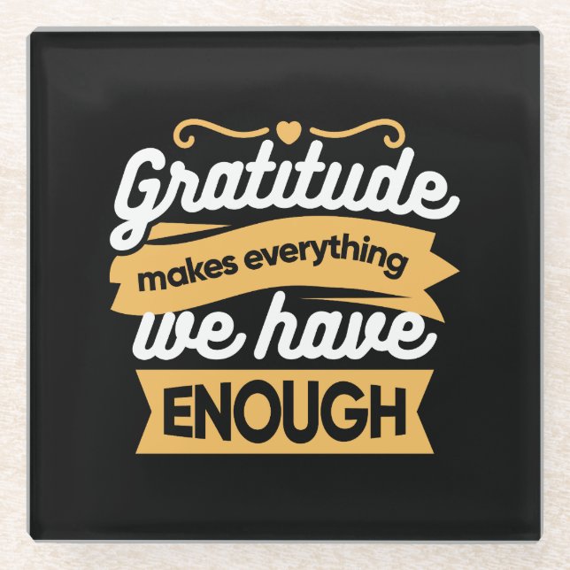 Inspirational Gratitude Typography Quotes Glass Coaster (Front)