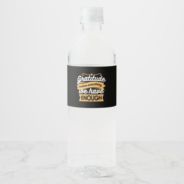 Inspirational Gratitude Typography Quotes Water Bottle Label (Front)