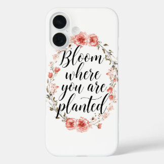 Inspirational Growth Quote with Pink Flowers iPhone 16 Case