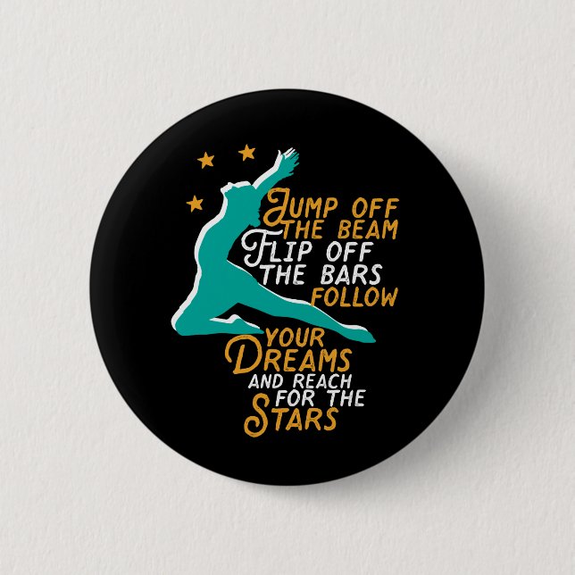 Inspirational Gymnastics Sport Quote Gymnast Girl 6 Cm Round Badge (Front)