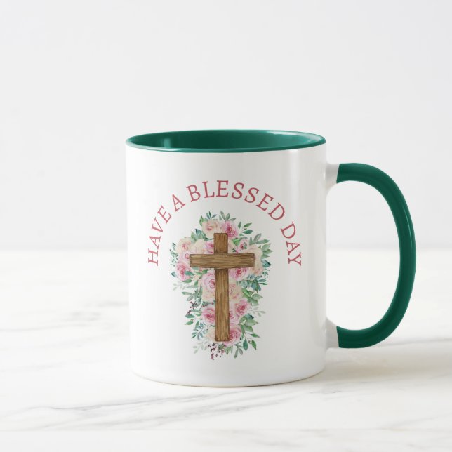 Inspirational! "Have a blessed day" mug (Right)