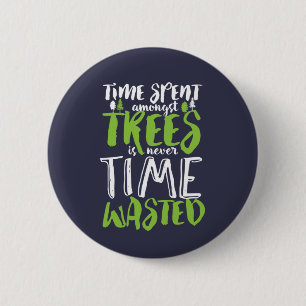Inspirational Hiking and Camping Quote Forest Tree 6 Cm Round Badge