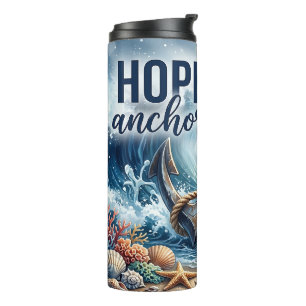 Inspirational Hope Anchors The Soul Thermal Tumbler