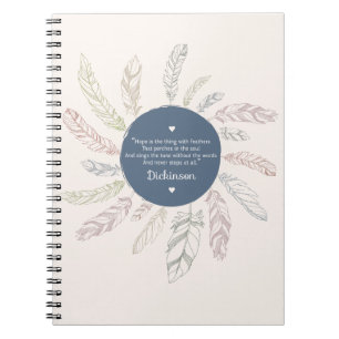 Inspirational "Hope is the thing with Feathers" Spiral Notebook