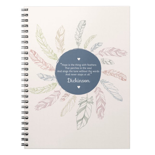 Inspirational "Hope is the thing with Feathers" Spiral Notebook (Front)