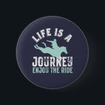 Inspirational Horseriding Quote Enjoy The Ride 6 Cm Round Badge<br><div class="desc">Life is a journey. Enjoy the ride. Inspirational and motivational horse riding quote design for those who love to ride horse or play polo sport. Cool vintage and distressed equestrian merchandise for horse lover, horse rider or barn worker. Perfect to celebrate National I Love Horse Day. Great Christmas gift and...</div>
