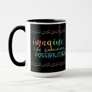 Inspirational IMAGINE THE POSSIBILITIES Typography Mug