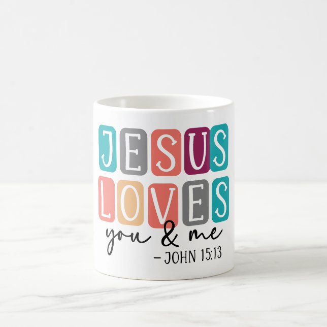 Inspirational Jesus Loves You Coffee Mug (Center)