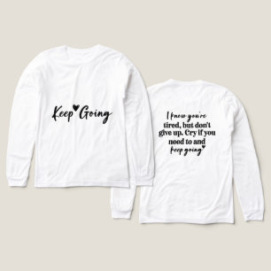 Inspirational Keep Going Tri-Blend Shirt