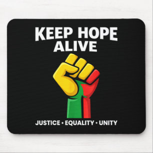 Inspirational keep hopes alive black history pride mouse pad