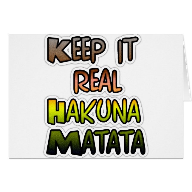 Inspirational "Keep It Real Hakuna Matata" Art (Front Horizontal)