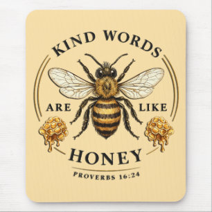 Inspirational Kind Words/Bee Mouse Pad