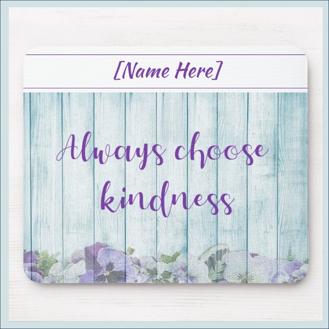 Inspirational Kindness Blue Floral Mouse Pad (Creator Uploaded)