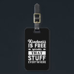 Inspirational Kindness Is Free Sprinkle Everywhere Luggage Tag<br><div class="desc">Kindness is free. Sprinkle that stuff everywhere. Inspirational and motivational quote design with positive sayings and life slogan. Cool vintage typography merchandise with empowering and uplifting message to boost your spirit. Spread good vibes, keep positive attitude and inspire others to be brave, strong, work hard, have faith, have courage, be...</div>