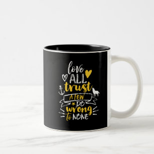 Inspirational Life Quote Love Trust Do Right Two-Tone Coffee Mug