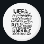 Inspirational Life Quote Photography Photographer Magnet<br><div class="desc">Life is like photography. Develop from the negatives. Inspirational and motivational quote design for photographers. Cool vintage and retro typography merchandise for those who love taking photos, member of photography club. Perfect for amateur or professional photographers who carry cameras and lenses everywhere. Great Christmas gift and birthday present for brother,...</div>