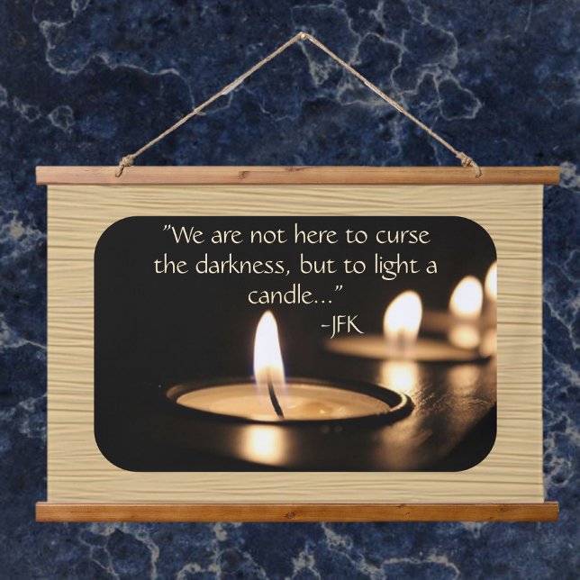 Inspirational Light A Candle JFK Quote Hanging Tapestry (Creator Uploaded)