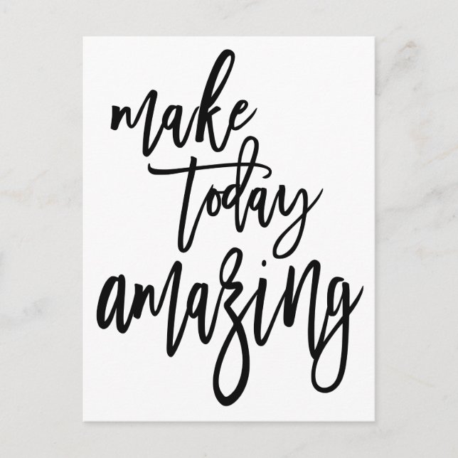Inspirational Make Today Amazing Elegant Script Postcard (Front)