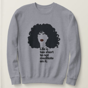 Inspirational Mantra Sweatshirt