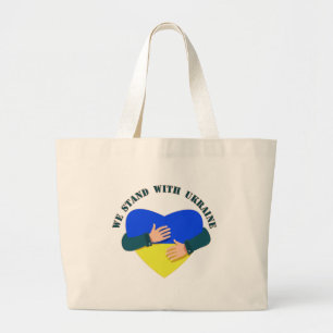 Inspirational message We stand with Ukraine  Large Tote Bag