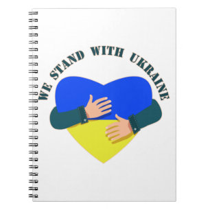 Inspirational message We stand with Ukraine  Notebook