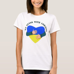 Inspirational message We stand with Ukraine T-Shir T-Shirt