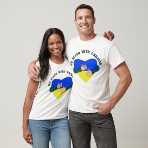 Inspirational message We stand with Ukraine T-Shirt