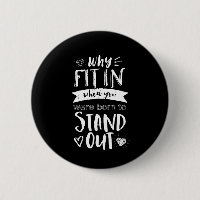 Inspirational Motivation Quote Born To Stand Out