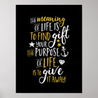 Inspirational Motivation Quote The Meaning Of Life