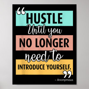 Inspirational Motivational Hustle Quote Graphic  Poster