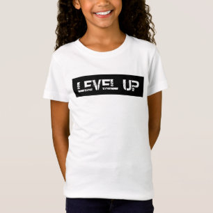 Inspirational / Motivational Level Up T-Shirt
