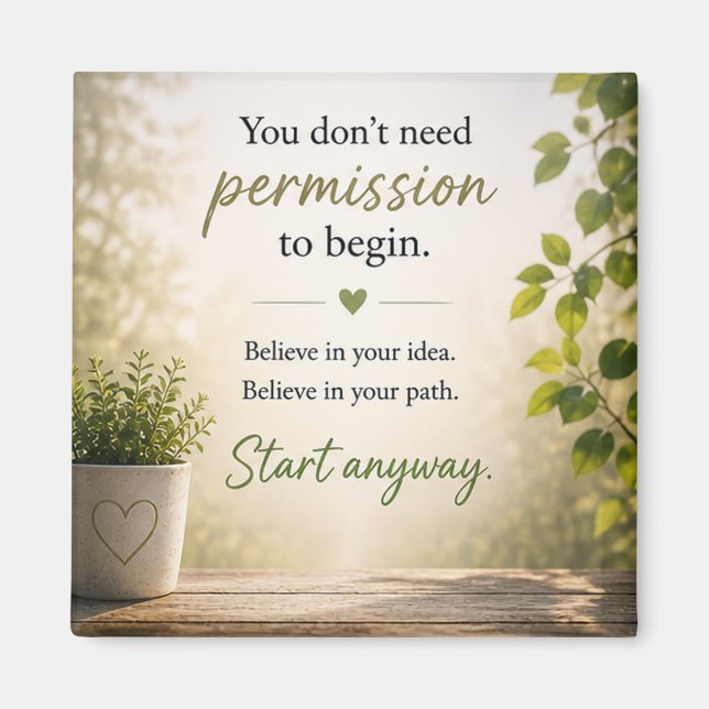 Inspirational Motivational  Magnet (Front)