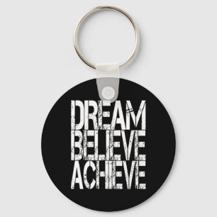 Inspirational Motivational Quote Shirt Women Men B Key Ring