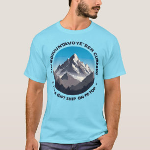 Inspirational Mountain Quote Shirt - Gift Shop Hum