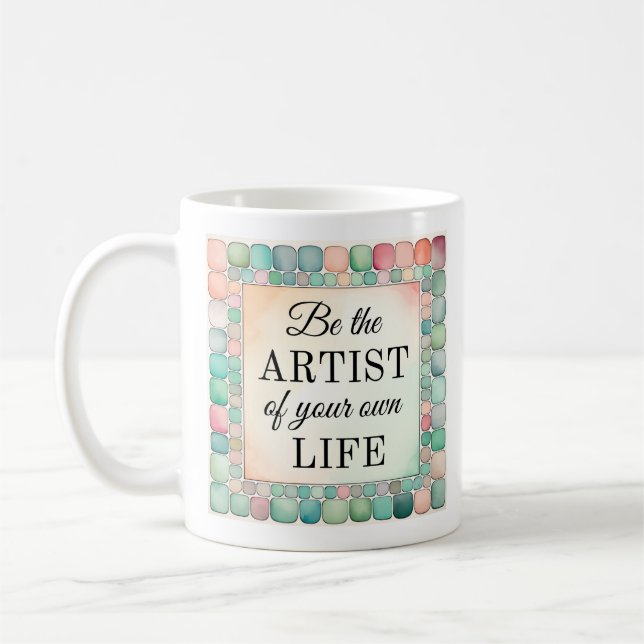 Inspirational Mug | Be the Artist (Left)